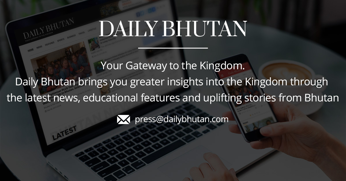 News - Daily Bhutan - Your gateway to the Kingdom